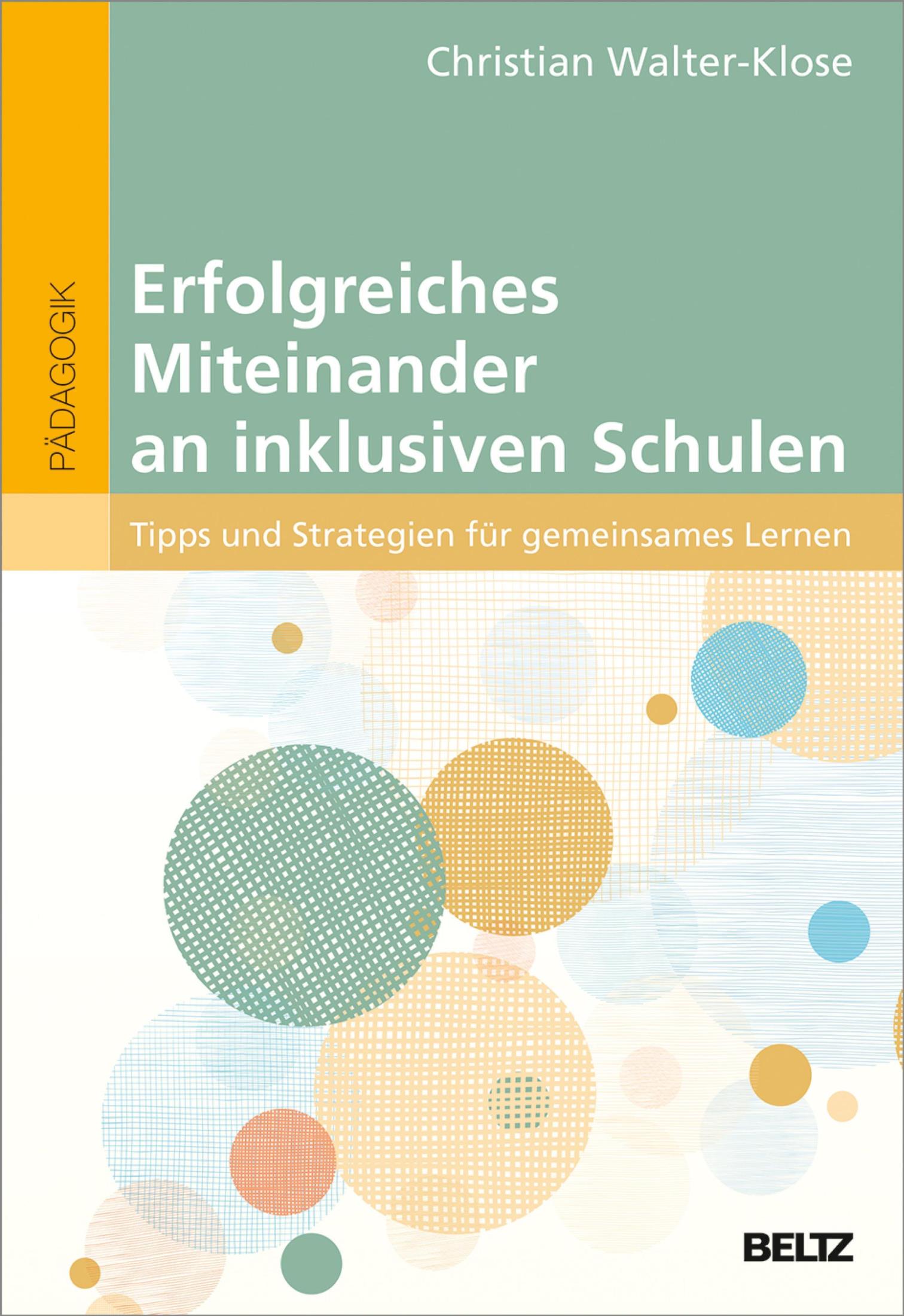 beltz verlag Erfolgreiches Miteinander an inklusiven Schulen