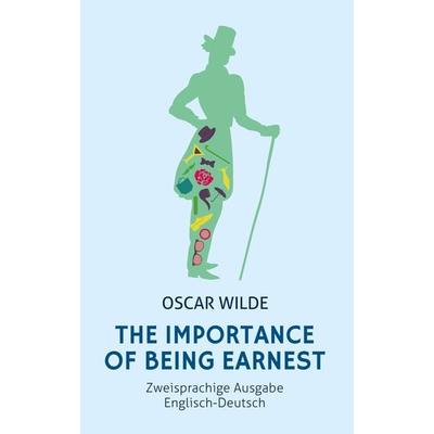 The Importance of Being Earnest. Zweisprachige Ausgabe Englisch-Deutsch (Bunbury), Taschenbuch von Oscar Wilde, Aionas Verlag, 978-3-946571-53-7