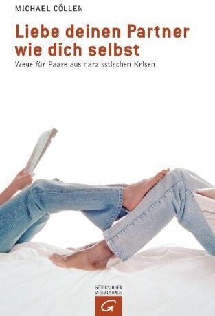 Michael Cöllen - Liebe deinen Partner wie dich selbst: Wege für Paare aus narzisstischen Krisen - Preis vom 30.09.2026 22:30:23 h