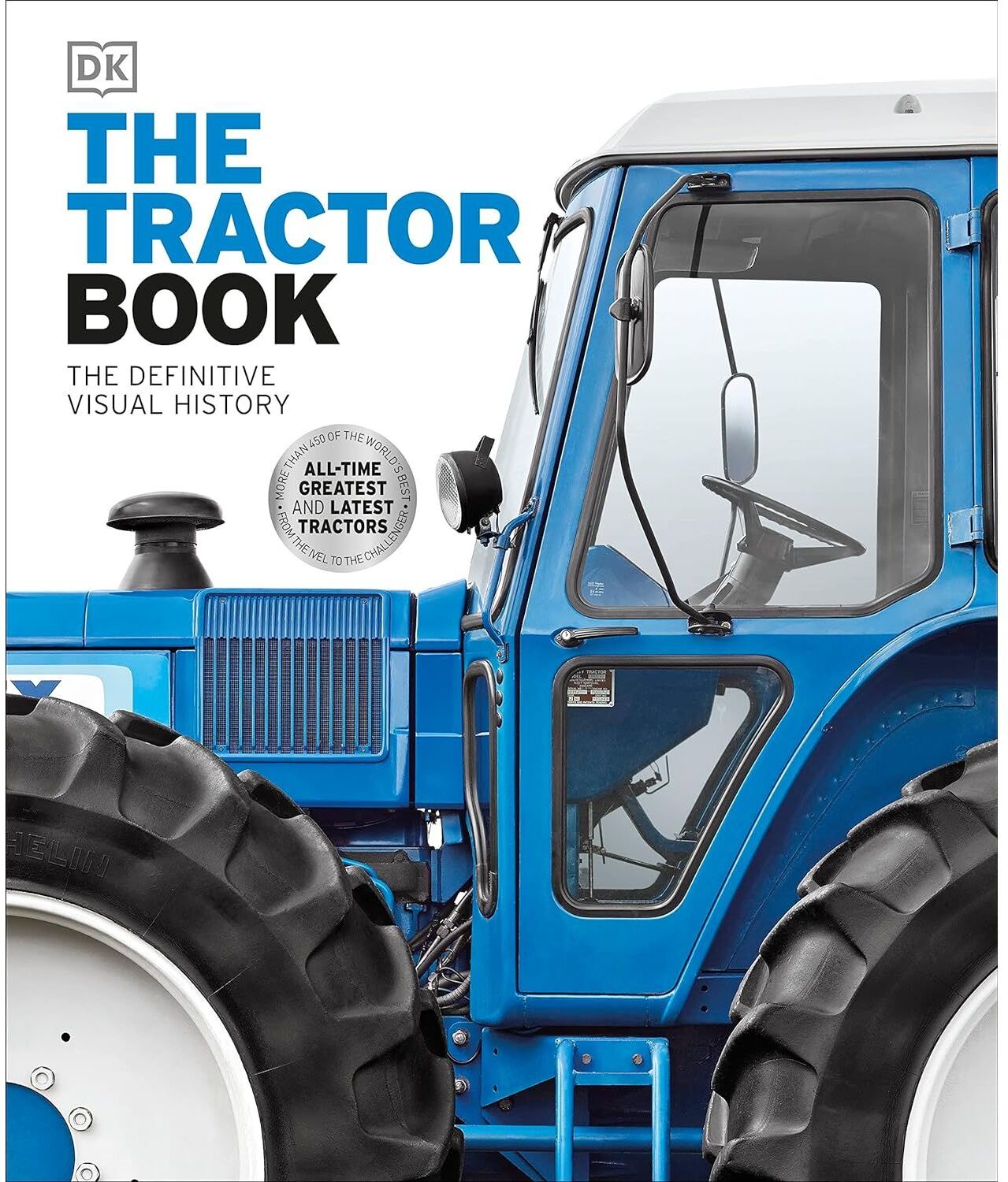 DK The Tractor Book: The Definitive Visual History