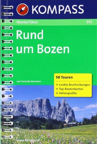 Franziska Baumann - Rund um Bozen: 50 Touren - Preis vom 14.10.2026 23:07:16 h