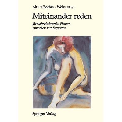 Miteinander reden, Taschenbuch von Dieter Alt,Georg Weiss, Springer Berlin, 978-3-540-17109-6