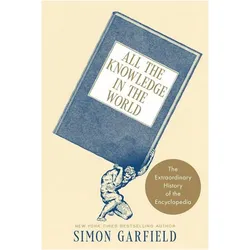 All the Knowledge in the World, Sachbücher von Simon Garfield
