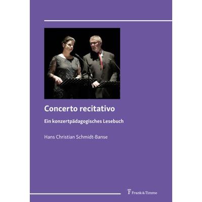 Concerto recitativo, Taschenbuch von Hans Christian Schmidt-Banse, Frank & Timme, 978-3-7329-0781-6