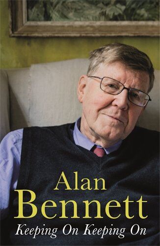 Alan Bennett - Keeping On Keeping On - Preis vom 09.10.2026 07:28:09 h