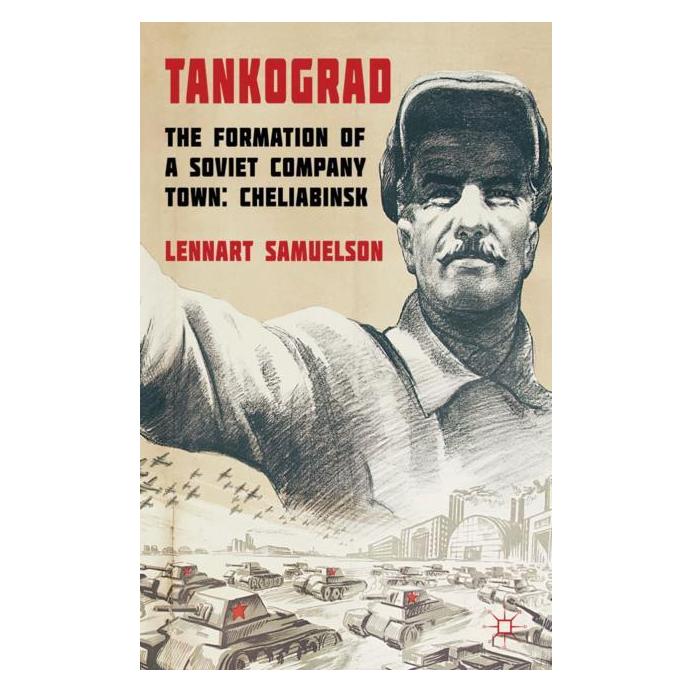 Palgrave Macmillan Uk Samuelson:Tankograd (Englisch, Hardcover, L. Samuelson) (63028532)