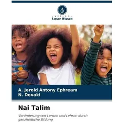 Nai Talim, Ratgeber von N Devaki, A Jerold Antony Ephream