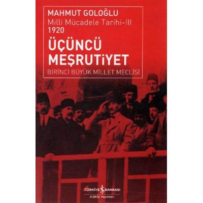 Milli Mücadele Tarihi 4 - Cumhuriyete Dogru 1921-1922, Taschenbuch von Mahmut Gologlu, Türkiye Is Bankasi Kültür Yayinlari