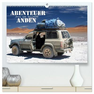 Abenteuer Anden - Peru und Bolivien (hochwertiger Premium Wandkalender 2027 DIN A2 quer), Kunstdruck in Hochglanz