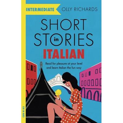 Short Stories in Italian for Intermediate Learners, Taschenbuch von Olly Richards, Hodder & Stoughton, 978-1-5293-6144-5