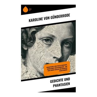 Gedichte und Phantasien, Taschenbuch von Karoline Günderrode, Copycat, 978-80-283-9700-5