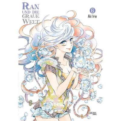 Ran und die graue Welt 6, Taschenbuch von Aki Irie, Carlsen, 978-3-551-02368-1