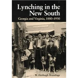 Lynching in the New South, Fachbücher von W. Fitzhugh Brundage