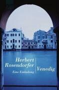 Herbert Rosendorfer - Venedig: Eine Einladung - Preis vom 11.10.2026 15:43:13 h