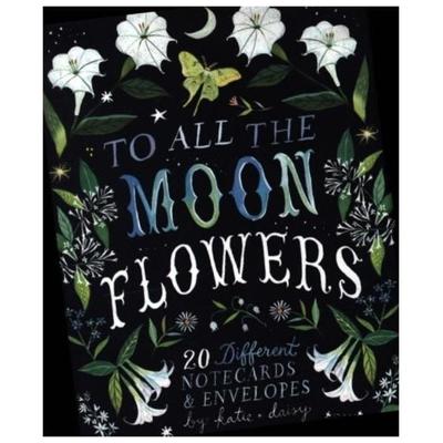 To All the Moonflowers Notes