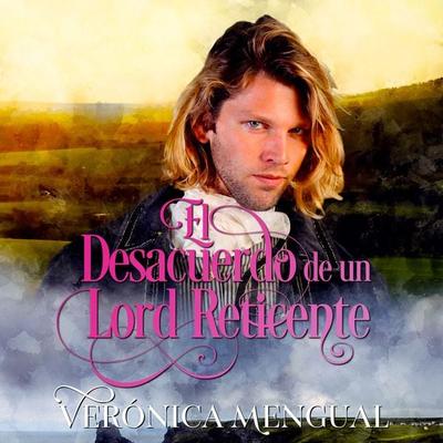 El desacuerdo de un lord reticente - Verónica Mengual, Audio, 9788412615814