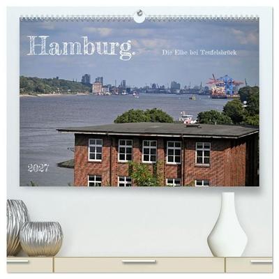 Hamburg. Die Elbe bei Teufelsbrück (hochwertiger Premium Wandkalender 2027 DIN A2 quer), Kunstdruck in Hochglanz