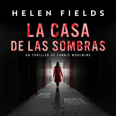 La casa de las sombras - Helen Fields, Audio, 9789979648147