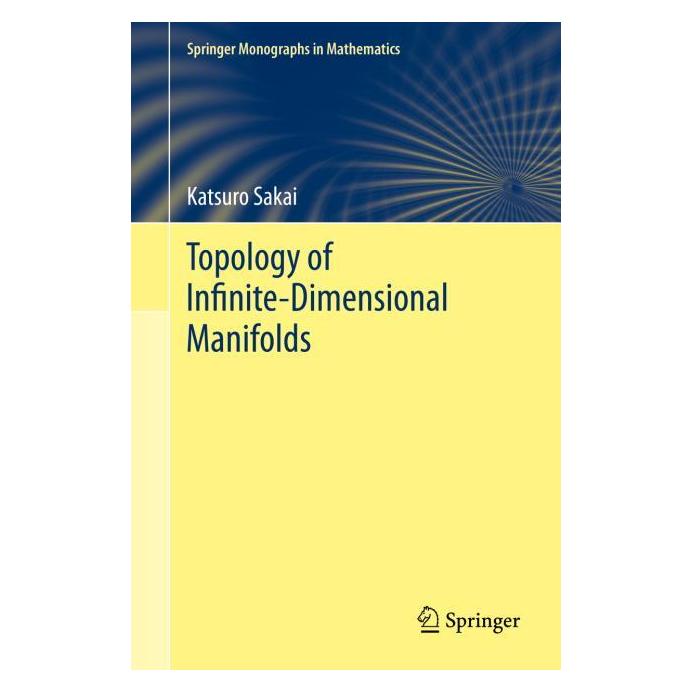 Springer Topology of Infinite-Dimensional Manifolds (Englisch, Hardcover, Katsuro Sakai) (61518263)
