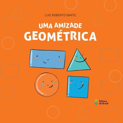 Uma amizade geométrica - Luiz Roberto Dante, Audio, 9788510096348
