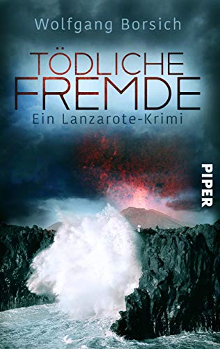 Wolfgang Borsich - Tödliche Fremde: Ein Lanzarote-Krimi (Salas ermittelt, Band 1) - Preis vom 19.10.2026 19:33:35 h