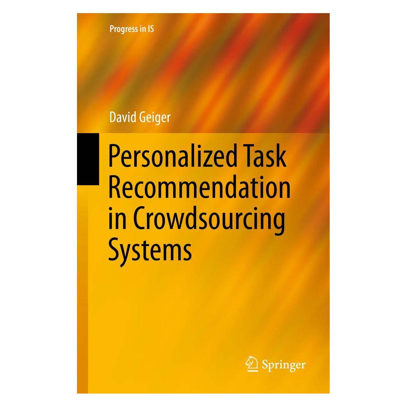 Springer Geiger:Personalized Task Recommendation (9783319222905)