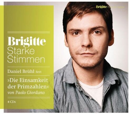 Paolo Giordano - Die Einsamkeit der Primzahlen: Starke Stimmen. BRIGITTE Hörbuch-Edition - Preis vom 09.10.2026 07:28:09 h
