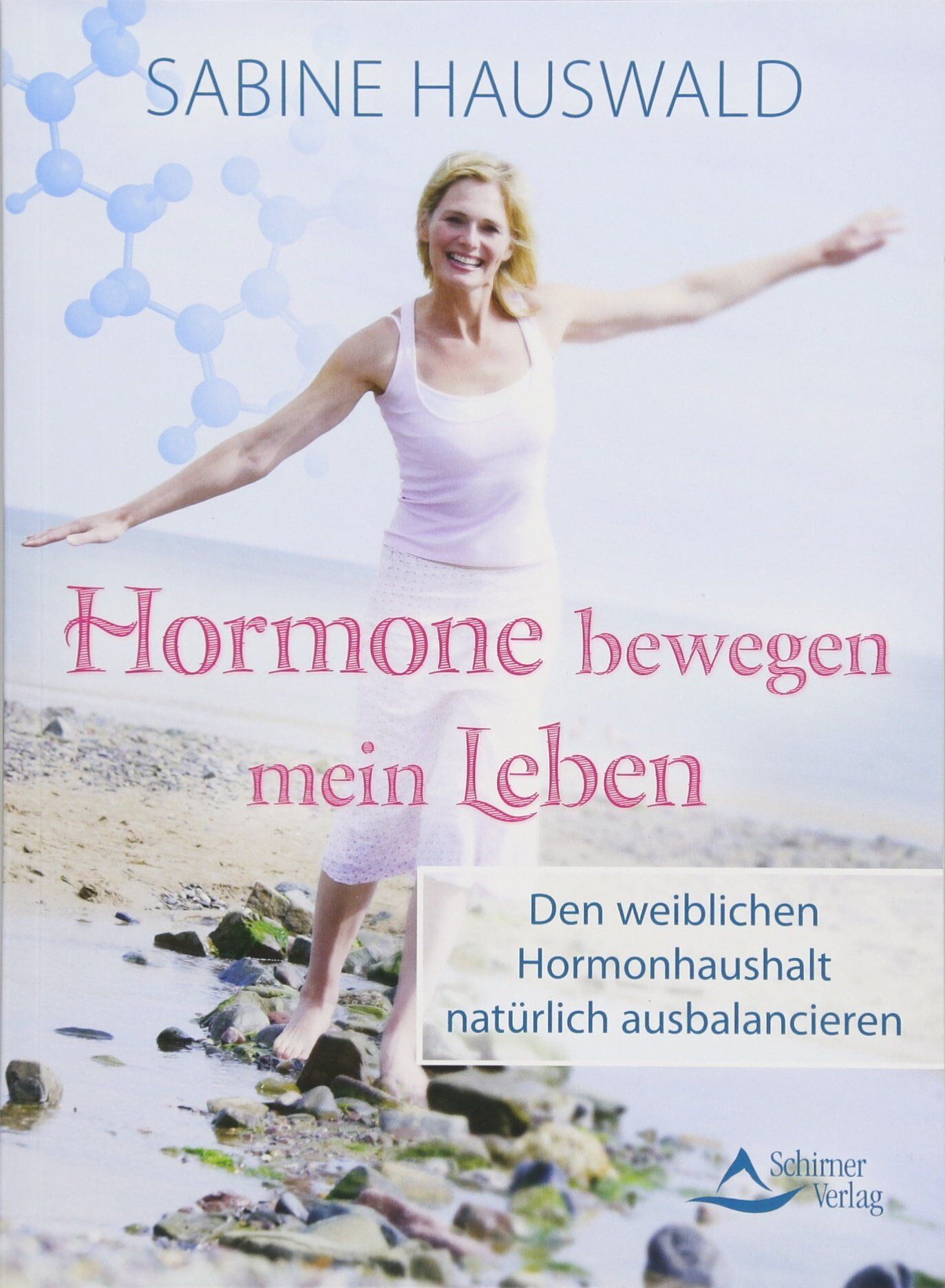 Sabine Hauswald - Hormone bewegen mein Leben - Preis vom 09.10.2026 07:28:09 h