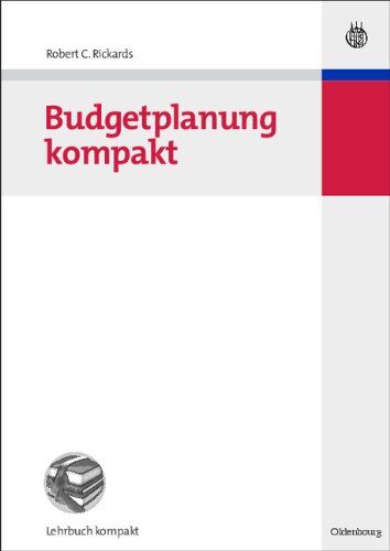 Rickards, Robert C - Budgetplanung kompakt - Preis vom 30.09.2026 22:30:23 h