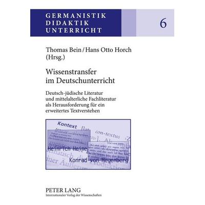Wissenstransfer im Deutschunterricht, Gebundene Ausgabe von , Peter Lang GmbH, Internationaler Verlag der Wissenschaften, 978-3-631-60491-5