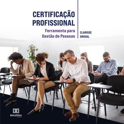 Certificação Profissional - Clarisse Droval, Audio, 9786525283494