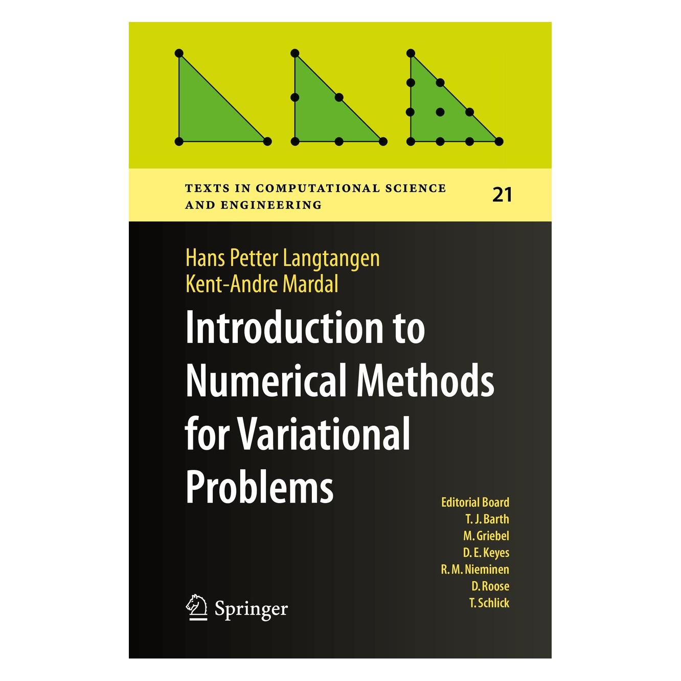Springer Introduction to Numerical Methods for Variational Problems (Englisch, Hardcover, Hans Petter Langtangen, Kent-Andre Mardal) (9783030237875)