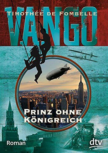 Fombelle, Timothée de - Vango - Prinz ohne Königreich: Roman - Preis vom 02.10.2026 23:42:20 h