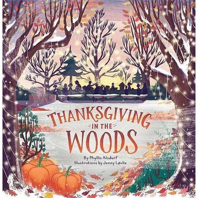 Thanksgiving in the Woods, Gebundene Ausgabe von Phyllis Alsdurf, Augsburg Fortress Publishing, 978-1-5064-2508-5