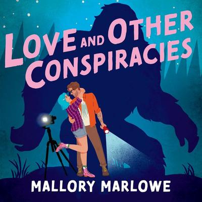 LOVE AND OTHER CONSPIRACIES - Mallory Marlowe, Audio, 9781035925872