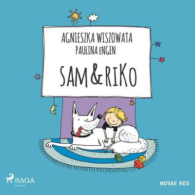 Sam & Riko - Paulina Engen,Agnieszka Wiszowata, Audio, 9788727085326