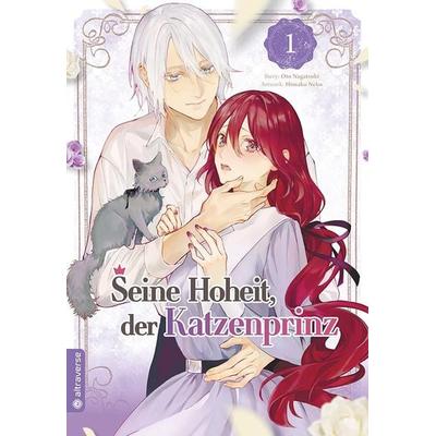 Seine Hoheit, der Katzenprinz 01, Taschenbuch von Oto Nagatsuki,Himako Neko, Altraverse GmbH, 978-3-7539-2653-7