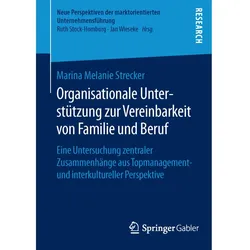 Organisationale Unterstützung zur Vereinbarkeit von Familie und Beruf, Fachbücher von Marina M. Strecker