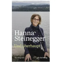 Hanna Steinegger, Belletristik von Hanna Steinegger