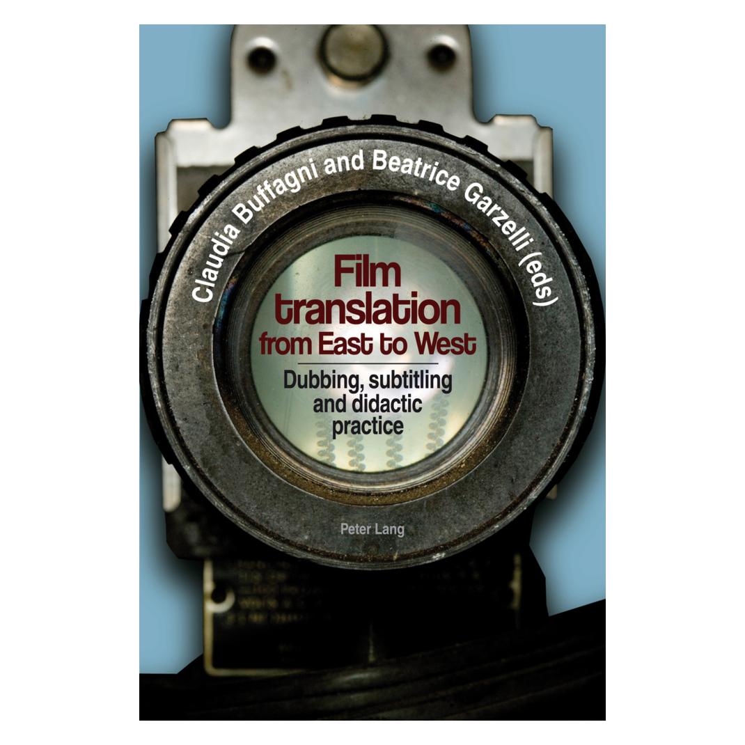 Peter Lang Film translation from East to West (Englisch, Softcover, Beatrice Garzelli, Claudia Buffagni) (56030220)