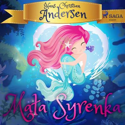 Mała Syrenka - Hans Christian Andersen, Audio, 9788726358094