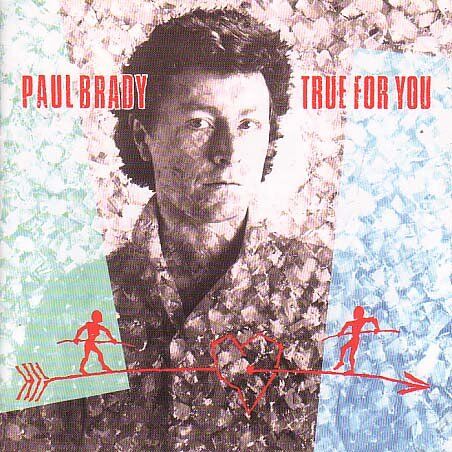 Paul Brady - True For You - Preis vom 09.10.2026 07:28:09 h
