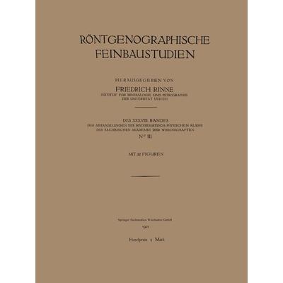 Röntgenographische Feinbaustudien, Taschenbuch von Friedrich Rinne, Vieweg & Teubner, 978-3-663-15259-0