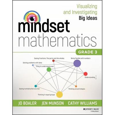 Mindset Mathematics - Visualizing and Investigating Big Ideas, Grade 3, Taschenbuch von Cathy Williams,Jen Munson,Jo Boaler, Wiley, 978-1-119-35870-1