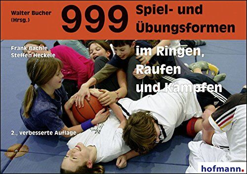 Frank Bächle - 999 Spiel- und Übungsformen im Ringen, Raufen und Kämpfen - Preis vom 11.10.2026 03:10:56 h