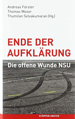 Andreas Forster - Ende der Aufklärung: Die offene Wunde NSU - Preis vom 30.09.2026 09:01:18 h