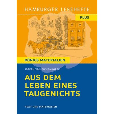 Aus dem Leben eines Taugenichts, Taschenbuch von Joseph Eichendorff, Hamburger Lesehefte, 978-3-87291-516-0