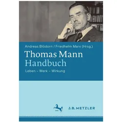 Thomas Mann-Handbuch, Fachbücher von Andreas Blödorn, Friedhelm Marx