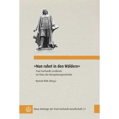 »Nun ruhet in den Wäldern« -
