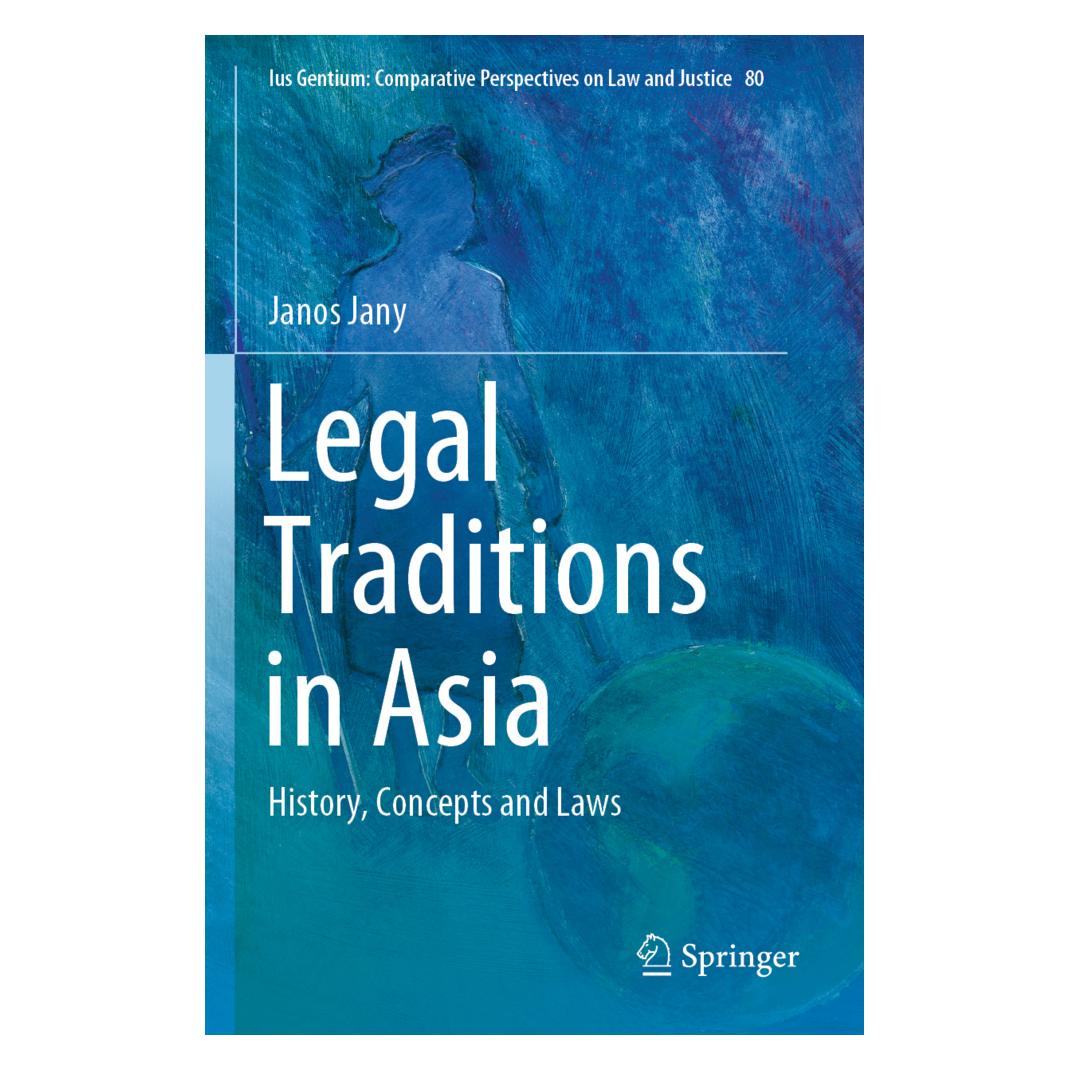 Springer Legal Traditions in Asia (Englisch, Softcover, Janos Jany) (56186294)